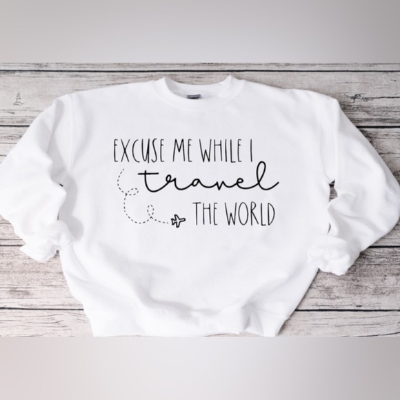 Gildan Tops - Excuse me while I travel the world Crewneck